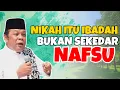 Download Lagu JANGAN SALAH NIAT! NIKAH ITU IBADAH, BUKAN SEKADAR NAFSU - CERAMAH KH ZAINUDIN MZ