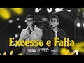 Download Lagu Henrique e Juliano - Excesso e Falta - Música Nova (EP Manifesto Musical 2)
