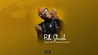 bella shmurda cash app ft zlatan x lincoln lyrics