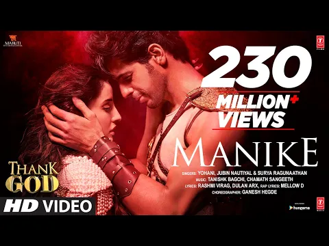 Download MP3 Manike:Thank God | Nora Fatehi, Sidharth M | Tanishk,Yohani,Jubin,Surya R | Rashmi Virag | Bhushan K