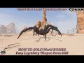 ConanExiles World Boss Giant Tarantula Boss HOW TO SOLO World BOSSES Easy Legendary Weapon Farm 2023