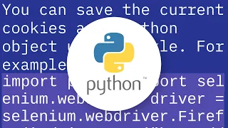 How to save and load cookies using Python Selenium WebDriver