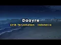 Download Lagu Daayre | Dilwale | Lirik - Terjemahan Indonesia