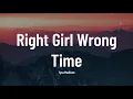 Download Lagu Tyra Madison - Right Girl Wrong Time (Music Video Lyrics)