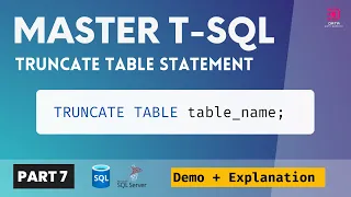 07 Truncate Table Statement T SQL Tutorial Delete Data inside a table SQL Server