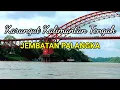 Download Lagu Karungut Kalimantan Tengah - Jembatan Palangka Vocal Bilton