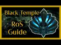 An in depth guide to Reliquary of Souls - Black Temple