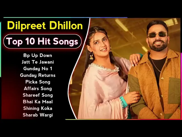 Download MP3 Dilpreet Dhillon New Song 2024 | New Punjabi Jukebox | Dilpreet Dhillon New Songs |New Punjabi Songs