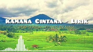 kamana cintana lirik pop sunda doel sumbang cover nina