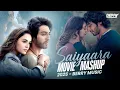 Download Lagu Saiyaara Movie Mashup | 2025 | Barbaad | Dhun | Tum Ho Toh | Saiyaara Mashup | BERRY MUSIC