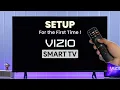 VIZIO Smart TV How to Set Up for the First Time Beginner s Guide