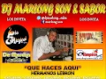Que Haces Aqui - Hermanos Lebron - DJ Marlong Son y Sabor 2012