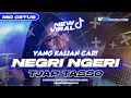 Download Lagu DJ NEGRI NGERI || MIDDLE CETUS TJAP TASSO || VN REVOLUTION
