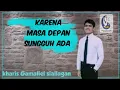 Download Lagu Karena Masa Depan Sungguh Ada