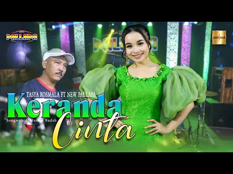 Download MP3 Tasya Rosmala ft New Pallapa - Keranda Cinta (Official Live Music)