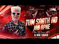 Download Lagu Tum Saath Ho Jab Apne Remix Dj Anil Thakur Kishore Kumar And Asha Bhosle Mix 2K22
