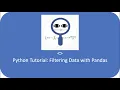 Python Tutorial Filtering Data with Pandas