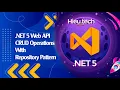 NET 5 Web API CRUD Operations With Repository Pattern