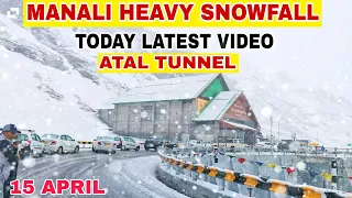 Manali Heavy Snowfall Today Latest Video || Atal Tunnel Koksar