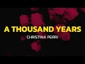 Download Lagu Christina Perri - A Thousand Years (Lyrics)