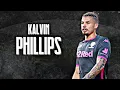 Kalvin Phillips Leeds United 2020 - Crazy Tackles Defensive Skills