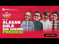 SULE HAMPIR JADI ANGGOTA PREDIKSI! GAK JADI GARA-GARA…..