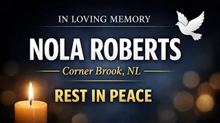 Nola Roberts Obituary Corner Brook NL Mourns Beloved Business Owner Mother