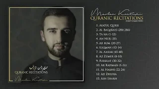 Mevlan Kurtishi Quranic Recitations 