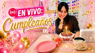 EN VIVO: Es mi Cumpleaños!