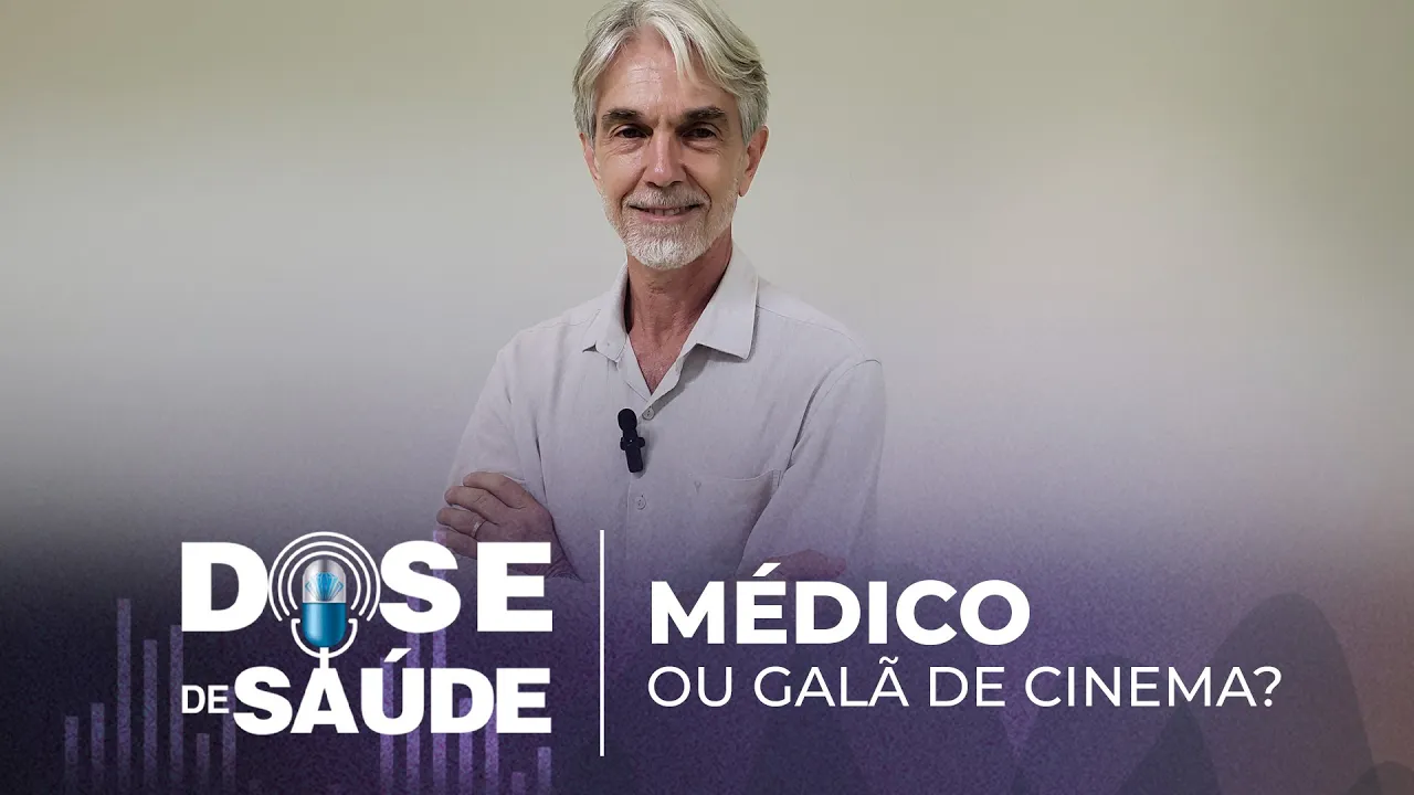 MÉDICO OU GALÃ DE CINEMA | O QUE É SER MÉDICO? | DOSE DE SAÚDE | CORTE #2