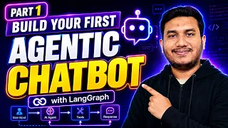 13 Build Your First Agentic Chatbot with LangGraph Part 1 Agentic AI Course