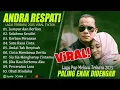 Download Lagu ANDRA RESPATI FULL ALBUM TERBARU 2025 (LIRIK) LUMPUR DAN BERLIAN - LAGU POP MELAYU TERBARU 2025