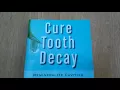 Cure Tooth Decay Book