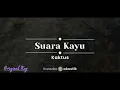 Kaktus – Suara Kayu (KARAOKE ACOUSTIC - ORIGINAL KEY)