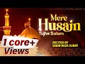 Download Lagu Mere Husain Tujhe Salam | Sabir Raza Surat