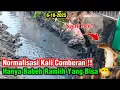 Download Lagu Normalisasi Kali Comberan‼️Hanya Babeh Ramli Yang Bisa😁