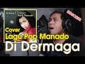 Download Lagu Connie Maria Mamahit Di Dermaga/Cover Pop Manado