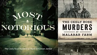 The Ceely Rose Murders w Mark Sebastian Jordan