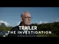 Video di The Investigation | Nuova serie | Trailer
