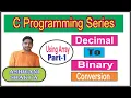 Decimal to Binary Number Conversion C Programming Series Program ShakyaTech Decimal to Binary