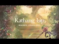 Ben&Ben, Angela Ken - 'Kathang Isip' Official Lyric Video