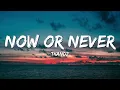 TKANDZ - Now Or Never (Lyrics) | If I could do it then why can't you tiktok