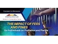 The Impact of Fees and Fines for Individuals on Probation and Parole