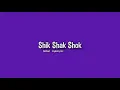 Shik Shak Shok (w Latin Lyrics, Cutted)