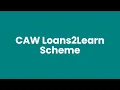 Download Lagu CAW Loans2Learn Scheme