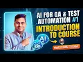 AI for QA Test Automation Introduction to Course