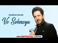 Download Lagu Ve Sohneya (Official Lyrical) | Gurdas Maan | Jatinder Shah | Latest Punjabi Songs 2024