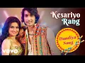 Download Lagu Kesariyo Rang (Music Video) Avneet Kaur, Shantanu Maheshwari | Lijo G, Dj Chetas | Asees Kaur,Dev N