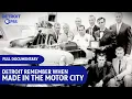 Download Lagu Made In Motor City | Detroit Remember When | Full Documentary