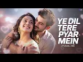 Lagu Ye Dil Tere Pyar Main.🎵| Official Romantic Song | New Hindi Love Song 2025💖